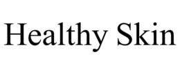 HEALTHY SKIN trademark