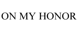 ON MY HONOR trademark