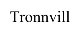 TRONNVILL trademark
