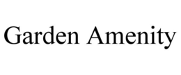 GARDEN AMENITY trademark