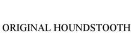 ORIGINAL HOUNDSTOOTH trademark
