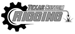 TEXAS CUSTOM RIGGING trademark