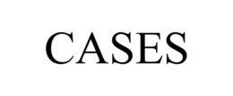 CASES trademark