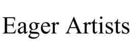 EAGER ARTISTS trademark