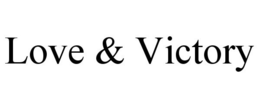 LOVE & VICTORY trademark