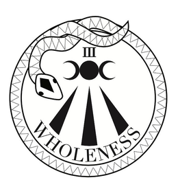 WHOLENESS III trademark