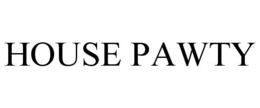 HOUSE PAWTY trademark