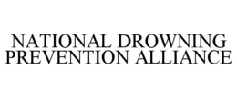 NATIONAL DROWNING PREVENTION ALLIANCE trademark