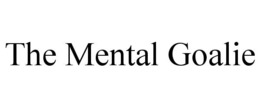 THE MENTAL GOALIE trademark