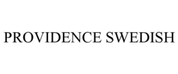 PROVIDENCE SWEDISH trademark