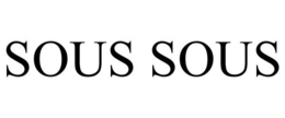 SOUS SOUS trademark