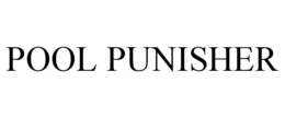 POOL PUNISHER trademark