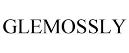 GLEMOSSLY trademark