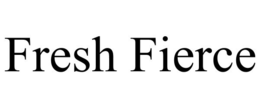 FRESH FIERCE trademark