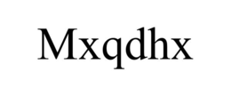 MXQDHX trademark