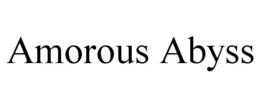 AMOROUS ABYSS trademark