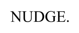 NUDGE. trademark