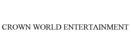 CROWN WORLD ENTERTAINMENT trademark