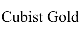 CUBIST GOLD trademark