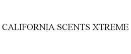 CALIFORNIA SCENTS XTREME trademark