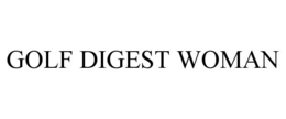 GOLF DIGEST WOMAN trademark