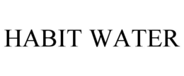 HABIT WATER trademark