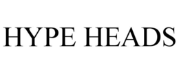 HYPE HEADS trademark