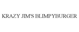 KRAZY JIM'S BLIMPYBURGER trademark
