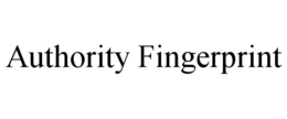 AUTHORITY FINGERPRINT trademark