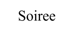 SOIREE trademark