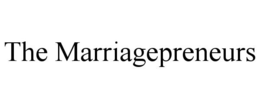 THE MARRIAGEPRENEURS trademark