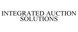 INTEGRATED AUCTION SOLUTIONS trademark