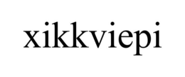 XIKKVIEPI trademark