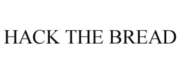 HACK THE BREAD trademark