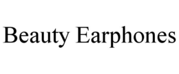 BEAUTY EARPHONES trademark
