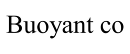 BUOYANT CO trademark