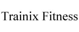 TRAINIX FITNESS trademark