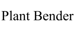 PLANT BENDER trademark