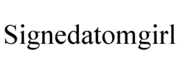 SIGNEDATOMGIRL trademark