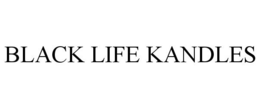 BLACK LIFE KANDLES trademark