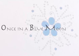 ONCE IN A BLUE MOON trademark