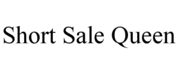 SHORT SALE QUEEN trademark