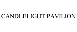 CANDLELIGHT PAVILION trademark