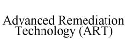 ADVANCED REMEDIATION TECHNOLOGY (ART) trademark