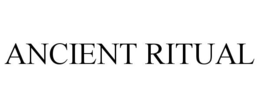 ANCIENT RITUAL trademark
