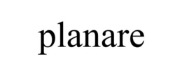PLANARE trademark