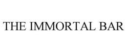 THE IMMORTAL BAR trademark