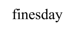 FINESDAY trademark
