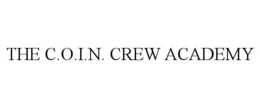 THE C.O.I.N. CREW ACADEMY trademark