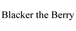 BLACKER THE BERRY trademark